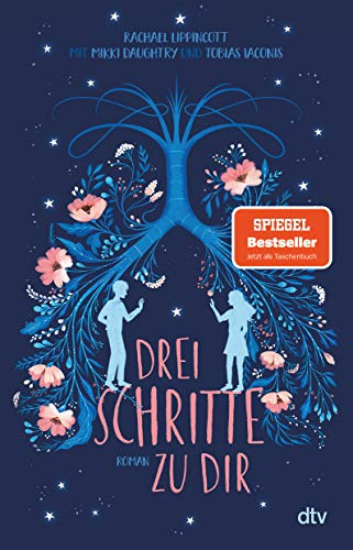 Drei Schritte zu dir: Roman | Der neue Roman der Autorinnen von ›Drei Schritte zu dir‹