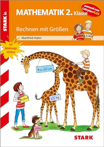 STARK Rechnen mit Größen 2. Klasse - Training Grundschule - Grundwissen, Aufgaben und Lösungen (Grundschule Training)