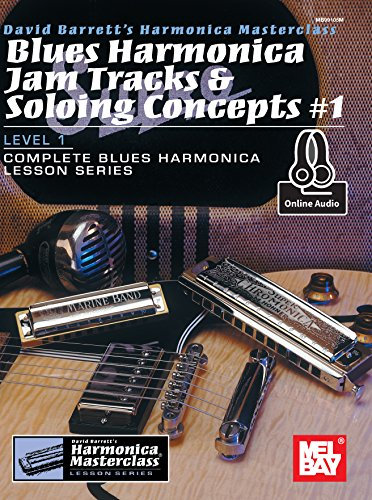 Blues Harmonica Jam Tracks & Soloing Concepts #1: Complete Blues Harmonica Lesson Series