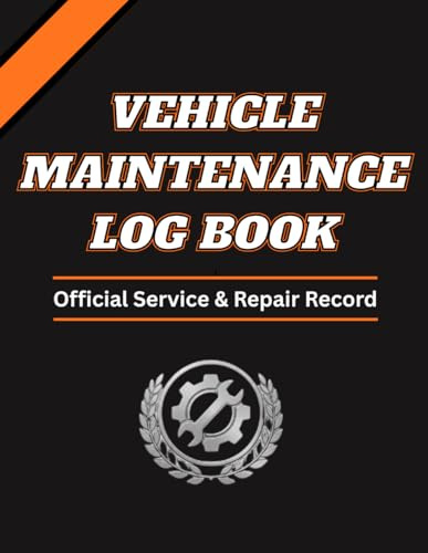 Vehicle Maintenance Log Book: Large 8.5 x 11 Auto Service Repair Record Ledger – Comprehensive Automotive Maintenance Journal for Cars, Trucks & Fleets