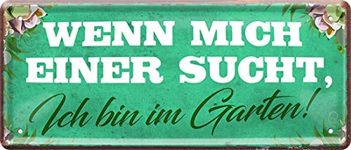 WOGEKA ART Retro Blechschild - Wenn mich einer sucht, bin im Garten - witziger Spruch als Geschenk-Idee zum Geburtstag Weihnachten Dekoration 28x12 cm Vintage-Design Metall 2025