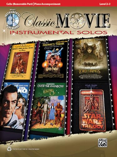 Classic Movie Instrumental Solos for Strings: Cello / Piano Accompaniment (incl. CD) (Pop Instrumental Solo Series)