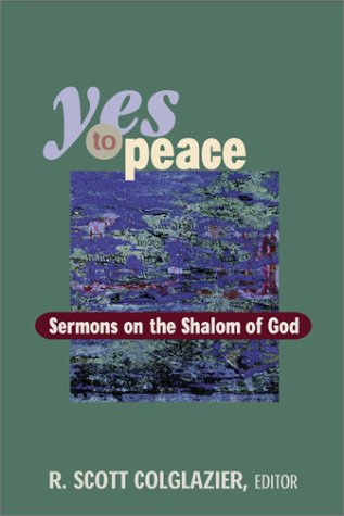 Yes to Peace: Sermons on the Shalom of God