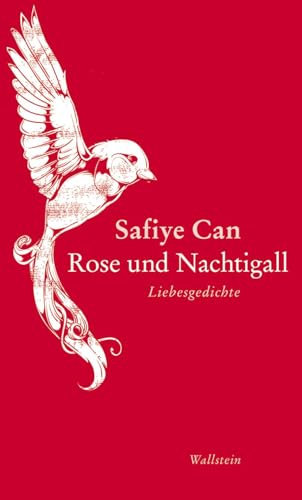 Rose und Nachtigall: Liebesgedichte