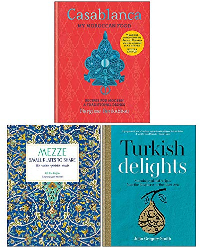 Casablanca My Moroccan Food, Mezze Small Plates To Share, Turkish Delights 3 Books Collection Set