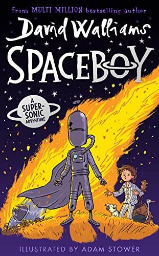 Spaceboy: A book by David Walliams