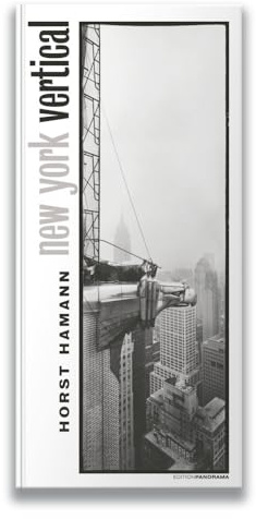 New York Vertical: Bildband, Neuauflage 2023 - Jubiläumsausgabe