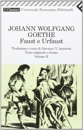 Faust e Urfaust. Testo tedesco a fronte (Vol. 2)