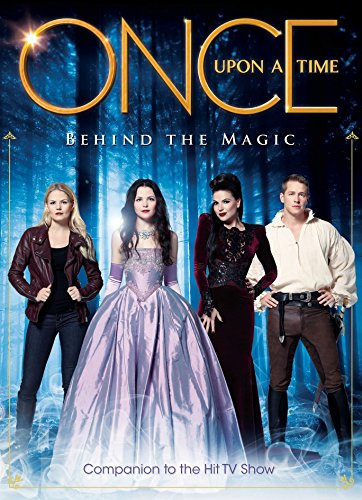 Once Upon a Time - Behind the Magic (Insiders Guide)