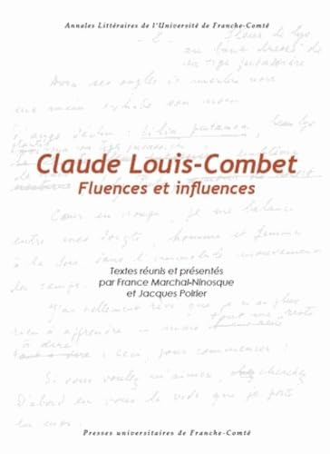 Claude Louis-Combet. Fluences et Influences