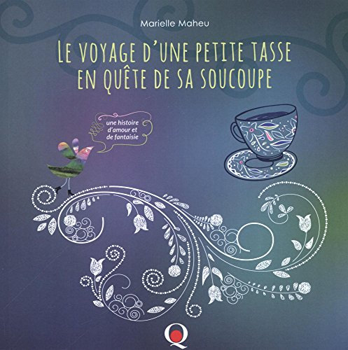 Le voyage d'une petite tasse en quête de sa soucoupe