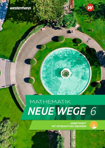 Mathematik Neue Wege SI - Ausgabe 2023 für Hamburg: Arbeitsheft 6 mit Lösungen und Interaktiven Übungen: Sekundarstufe 1 - Ausgabe 2023 (Mathematik Neue Wege SI: Ausgabe 2023 für Hamburg und Bremen)