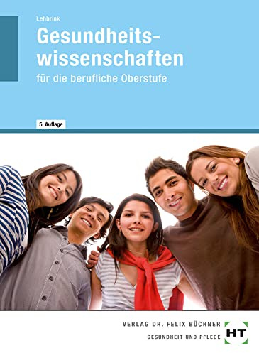 Gesundheitswissenschaften für die berufliche Oberstufe