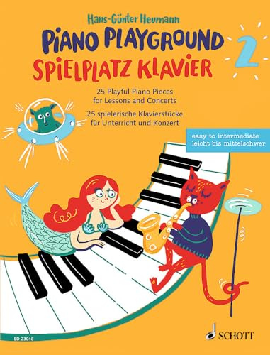 Spielplatz Klavier: 25 spielerische Klavierstücke für Unterricht und Konzert. Band 2. Klavier.