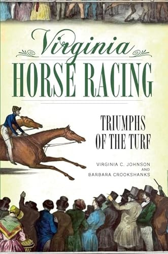 Virginia Horse Racing: Triumphs of the Turf (Sports)