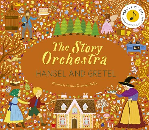 The Story Orchestra: Hansel and Gretel: Press the note to hear Humperdinck's music (11)