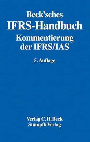 Beck'sches IFRS-Handbuch: Kommentierung der IFRS/IAS