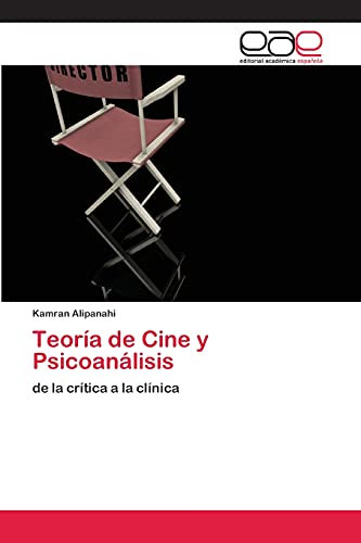 Teoría de Cine y Psicoanálisis: de la crítica a la clínica