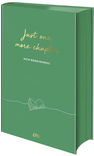 Just ONE more chapter – Mein Bookjournal: Ein Ausfüll- und Erinnerungsbuch für alle, die Lesen lieben - Flexcover mit Lesebändchen (1. Auflage exklusiv mit Farbschnitt)
