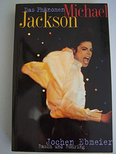 Michael Jackson. Das Phänomen