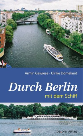 Durch Berlin mit dem Schiff