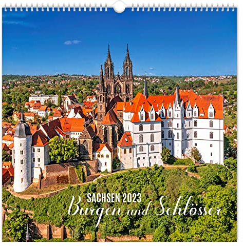 Kalender Burgen und Schlösser Sachsen 2023: | 30 x 30 cm | weißes Kalendarium