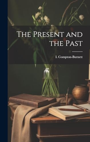 The Present and the Past