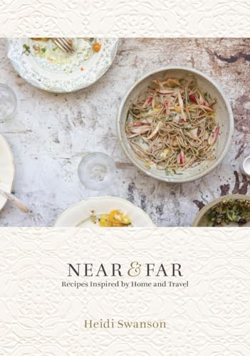 Near & Far: Recipes Inspired by Home and Travel