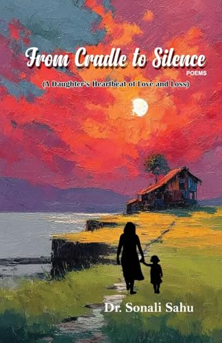 From Cradle to Silence: A Daughter's Heartbeat of Love and Loss