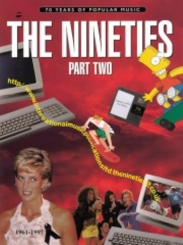 70 Years Of Popular Music: The Nineties Part Two (100 Years of Popular Music)
