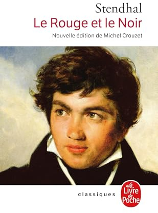 Le Rouge et le noir (Nouvelle édition): Chronique de 1830