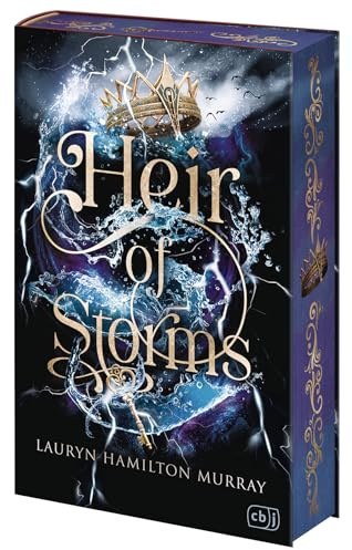 Heir of Storms: DAS Court-Fantasy-Debüt des Jahres: Gefährliche Magie, verbotene Liebe und ein mörderischer Wettstreit um den Thron. Mit limitiertem Farbschnitt (Die Storm-Weaver-Reihe, Band 1)