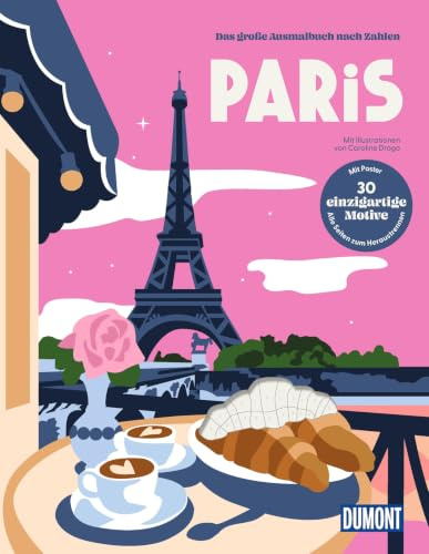 Paris - Das große Ausmalbuch nach Zahlen (DUMONT Geschenkbuch)