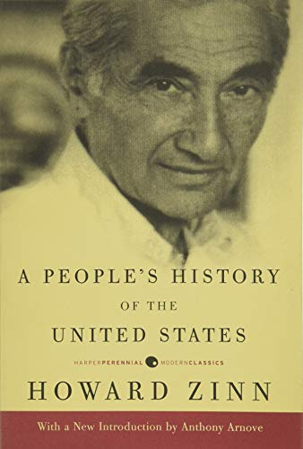 A People's History of the United States: A National Bestselling Book on U.S. History and the Fight for Racial Equality (Harper Perennial Deluxe Editions)