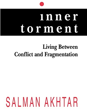 Inner Torment: Living Between Conflict and Fragmentation