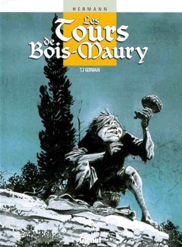 Les Tours de Bois-Maury, tome 3 : Germain