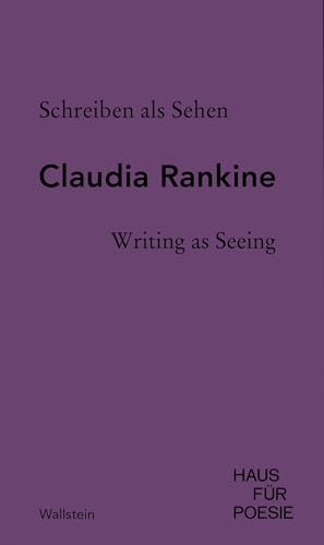 Schreiben als Sehen | Writing as Seeing (Berliner Rede zur Poesie)