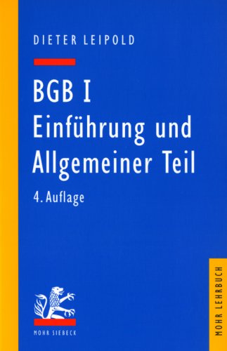 BGB I: Einführung und Allgemeiner Teil: Ein Lehrbuch mit Fällen und Kontrollfragen