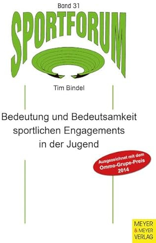 Bedeutung und Bedeutsamkeit sportlichen Engagements in der Jugend: 31
