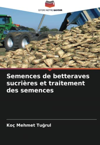 Semences de betteraves sucrières et traitement des semences