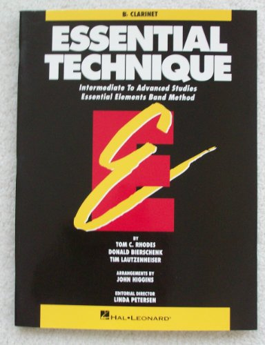 Essential Technique (Original Series). Klarinette Solo.: Intermediate to Advanced Studies : Essential Elements Band Method : Bb Clarinet