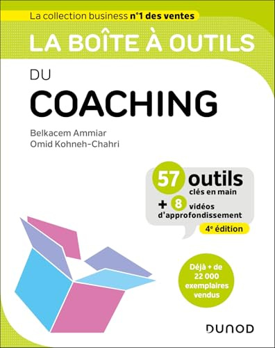 La boîte à outils du coaching - 4e éd.: 57 outils clés en main