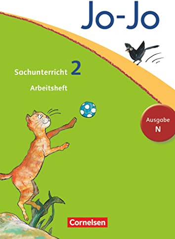 Jo-Jo Sachunterricht - Ausgabe Niedersachsen, Bremen, Hamburg, Schleswig-Holstein - 2. Schuljahr: Arbeitsheft