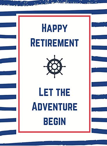 Retirement book to sign (Hardcover): Happy Retirement Guest Book, thank you book to sign, leaving work book to sign, Guestbook for retirement, message ... retirement guestbook, let the adventure b