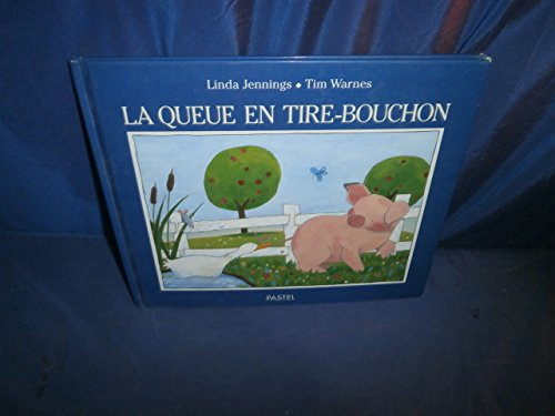 La Queue en tire-bouchon