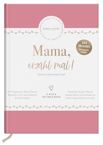 Mama, erzähl mal! | Elma van Vliet: Weil du besonders bist | Das Original. Ein persönliches Geschenk für die Mutter zum Muttertag, Geburtstag oder einfach so