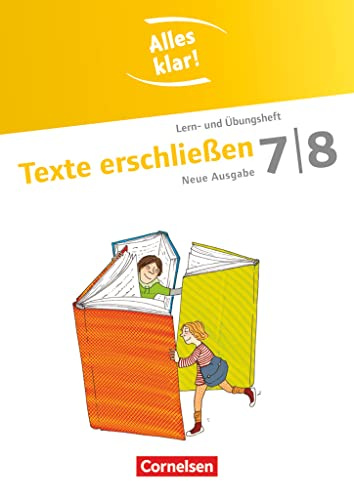 Alles klar! - Deutsch - Sekundarstufe I - 7./8. Schuljahr: Texte erschließen - Lern- und Übungsheft mit beigelegtem Lösungsheft