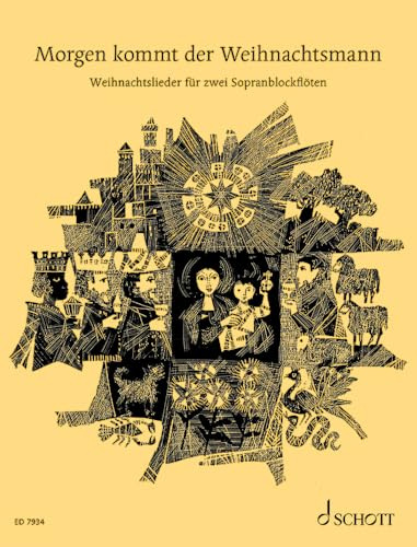 Morgen kommt der Weihnachtsmann: 33 beliebte Weihnachtslieder. 2 Sopran-Blockflöten, Gitarre ad libitum.