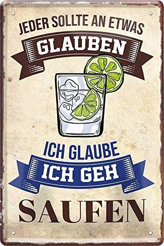 schilderkreis24 Lustiger Alkohol Spruch “Jeder sollte an etwas.. Saufen“ Deko Bar Küche Kneipe Pub Theke Geschenkidee Geburtstag Weihnachten Cocktail Longdrink Tonic Spirituosen Trinker 20x30 cm