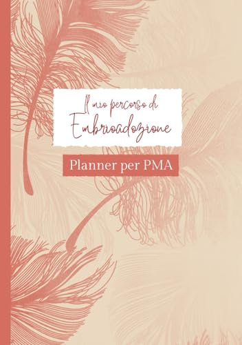 Il mio percorso di Embrioadozione: Planner per PMA